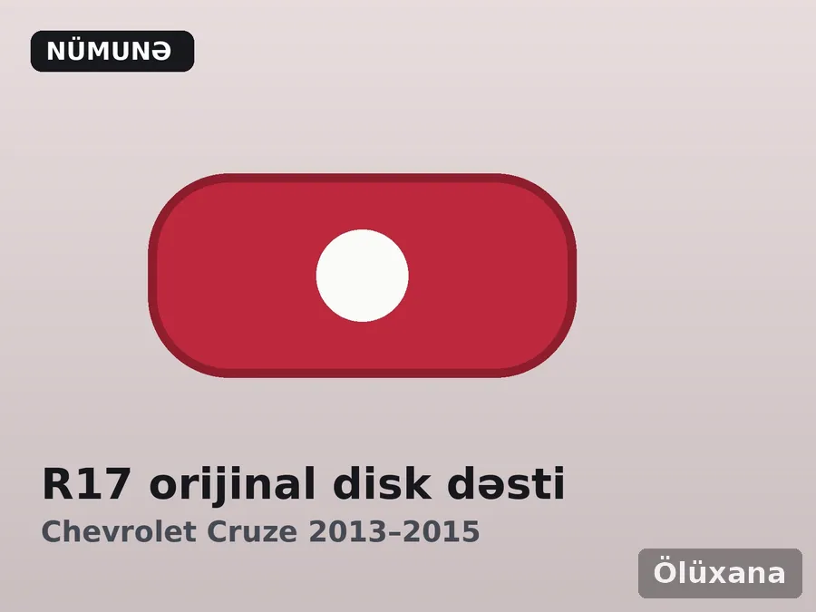 R17 orijinal disk dəsti — Chevrolet Cruze 2013–2015
