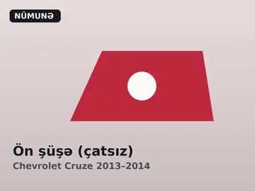 Ön şüşə (çatsız)