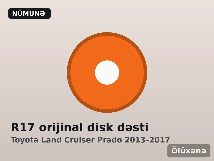 R17 orijinal disk dəsti — Toyota Land Cruiser Prado 2013–2017