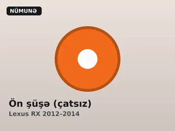 Ön şüşə (çatsız)